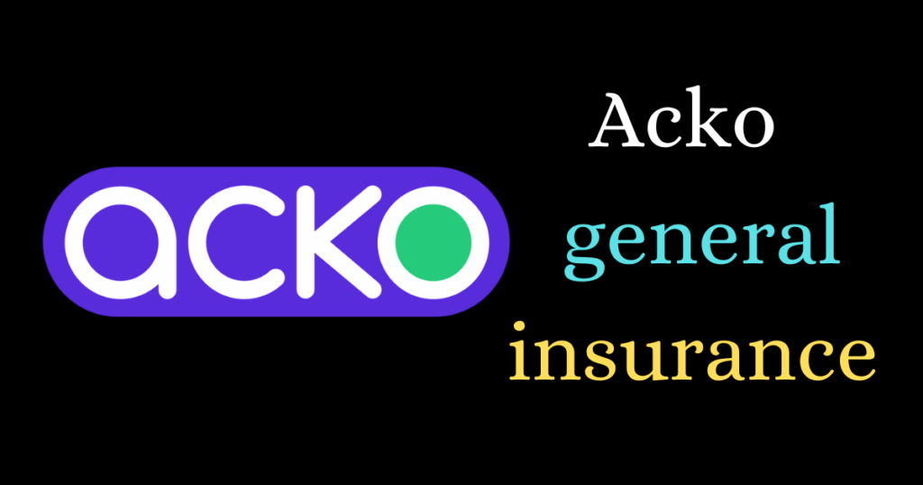 acko general insurance 